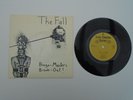 The Fall Bingo Master's Breakout  45rpm single,1978, SF7