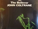 John Coltrane ?– The Believer VINYL LP NEW