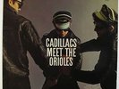 Cadillacs - Meet The Orioles LP - Jubilee VG+