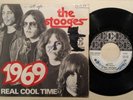 VINYLE 45T THE STOOGES 1969/REAL COOL TIME