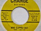 LUTHER THOMAS Who Slipped Out CHANGE 45 mod popcorn soul VG+ 7” HEAR mp3