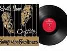 SUNNY & THE SUNLINERS Smile Now.. Cry Later RSD LP NEW VINYL Big Crown reissue