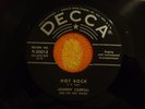 JOHNNY CARROLL Hot Rock/Crazy Crazy Lovin 45rpm DECCA 1956/197? REPRO Rockabilly