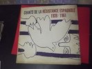 chants de la resistance espagnole 1939/1961 33 T ( dessin couverture picasso )