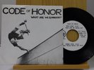 Code of Honor 45 w/ps What Are We Gonna Do? / What Price Would...   M- 1982 H.C.