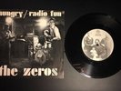 the ZEROS hungry/radio fun 1977 rare PUNK 45RPM Limited Ed. UK press w/Sleeve