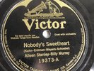 Aileen Stanley & Billy Murray - 78rpm single 10-inch – Victor #19373 Nobody’s...