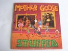MOTHER GOOSE - STUFFED - - ORIGINAL OZ LP RECORD- V.GOOD PLUS CONDITION