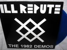 ILL REPUTE The 1982 Demos LP SKATE PUNK Nardcore BLUE VINYL Download Code RKL XX