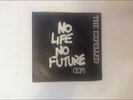The Expelled - No Life No Future EP