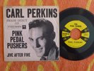 CARL PERKINS Pink Pedal Pushers 45 rpm w/PICTURE SLEEVE Columbia 1958 Rockabilly
