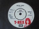 T.Rex - Metal Guru c/w Soul Of My Suit UK 45 T.REX DEMO MARC BOLAN MARC 23 (DJ)