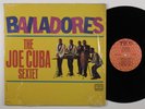 JOE CUBA SEXTET Bailadores TICO LP VG+ mono SHRINK