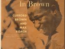 JAZZ - CLIFFORD BROWN MAX ROACH 