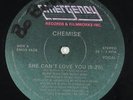 Chemise - She Can't Love You 12