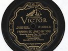 78 RPM  JAZZ  Victor 21684: Helen Kane - I Wanna Be Loved By You - Boop-Ba-Doop