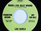 Northern Soul 45 LOU RAWLS When Love Goes Wrong CAPTIOL HEAR promo