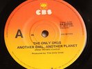 Only Ones Another Girl Another Planet/As my wife says OZ CBS 45 '78 Powerpop