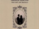 LEBANON HANOVER Why Not Just Be Solo - LP / Black Vinyl - Reissue 2017