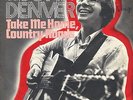 7” John Denver – Take Me Home, Country Roads / 1.Press. // Germany 1971