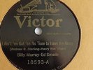 Billy Murray - 78rpm single 10-inch – Victor #18593 Ed Smalle & Marion Harris