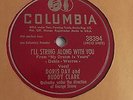 Doris Day- 78rpm single 10-inch – Columbia #38394 I'll String Along With You