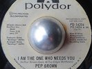 CROSSOVER SOUL PEP BROWN I am the one who needs you POLYDOR DEMO LISTEN