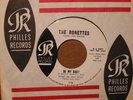 THE RONETTES                 BE MY BABY        RARE 7