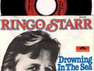 RINGO STARR - DROWNING IN THE SEA OF LOVE / JUST A DREAM -  7'' VINYL