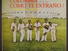 LOS EMBAJADORES VALLENATOS: Colombia Como Te Extrano  LP (small tear on cover)