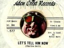 CHARLES DELL LETS TELL HIM NOW ROCKABILLY TEEN WLP PROMO  45 RPM RECORD