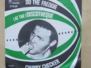 CHUBBY CHECKER [At The] Discotheque / Do The Freddie Orig Dutch 7