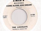 THE LINCOLN'S : Come Along And Dream (Tripp) NW Fuzz Garage Mod Organ 45 LISTEN