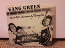 GANG GREEN SOLD OUT TERRORIZE 7 INCH TAANG RECORDS 1984 PUNK SKATE ROCK