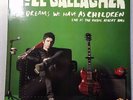 NOEL GALLAGHER - THE DREAMS WE HAVE AS CHILDREN live at royal albert hall 2007