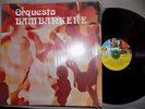 BAMBANKERE, ORQUESTA, SALSA, VENEZUELA, LP, LISTEN , VG+++, RARE, GREAT SOUND