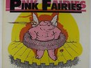 Pink Fairies - Live At The Roundhouse 1975 LP - Big Beat UK VG+ Pink Wax