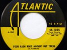 The CLOVERS 45 Your Cash.../I've Got My Eyes... ATLANTIC doo wop VG+ d1276