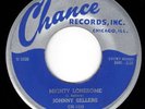 HEAR Johnny Sellers Mighty Lonesome/Blues This Ain't No Place CHANCE CH1123 7