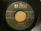 The MANHATTANS - Give Him Up / It's Gonna Take A Lot To    DeLUXE 115 - 45rpm