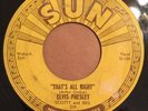 ELVIS PRESLEY   THAT’S ALL RIGHT   SUN 209   Rare Orig. ‘54 Pushmarks (cracked)