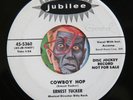 HEAR Ernest Tucker 45 Cowboy Hop/Whats The Matter JUBILEE EX rockabilly rocker