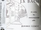 J-M. CLÈMENT - J.S.BACH - CELLO SUITES -  ANALOGPHONIC LP 43064 - SOL 60016/17