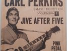 Orig Carl Perkins Jive After Five / Pink Pedal Pushers 45, scarce picture sleeve