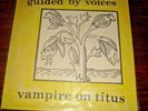 Guided By Voices Vampire On Titus Original W/ Insert