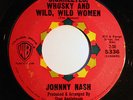JOHNNY NASH No Soul 45rpm Cigareets Whusky & Wild Wild Woman/I'm Movin On LISTEN