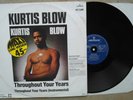 Kurtis Blow ?– Throughout Your Years, D`80, Maxi 12