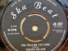 TREVOR WILSON YOU TOLD ME YOU CARE YOU COULDN'T UK SKA BEAT 7