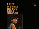 I Put a Spell on You by Nina Simone.