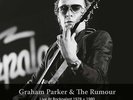 PARKER  GRAHAM & THE RUMOUR - Live at Rockpalast 1978 + 1980